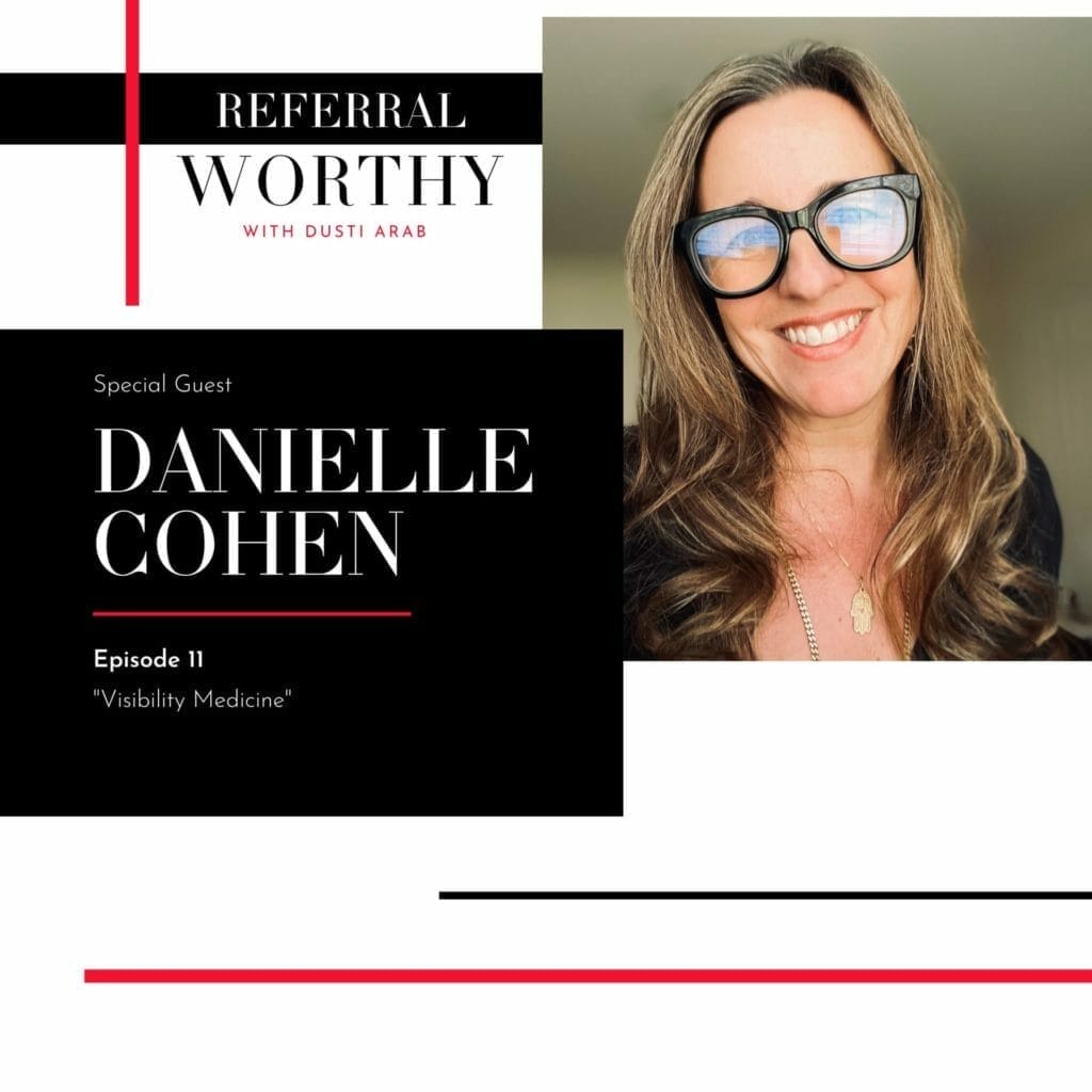 Visibility Medicine with Danielle Cohen