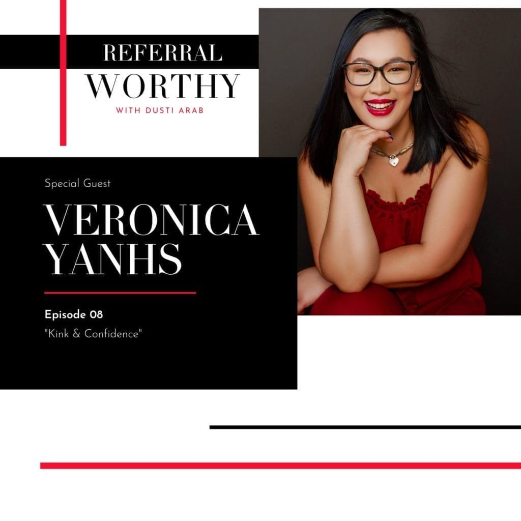 Episode 8 Graphic Kink & Confidence with Veronica Yanhs